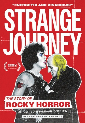 STRANGE JOURNEY: THE STORY OF THE ROCKY HORROR